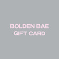 BOLDEN BAE special gift card